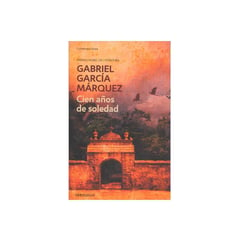 DEBOLSILLO - Cien años de soledad - Gabriel García Márquez