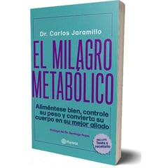 PLANETA - El milagro metabólico dr carlos jaramillo