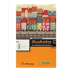 ALFAOMEGA GRUPO EDITOR - Aprender Illustrator Cc Con 100 Ejercicios Práctico