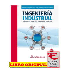 ALFAOMEGA GRUPO EDITOR - Ingeniería Industrial Métodos Y Tiempos Con Manufactura Ágil