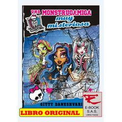 ALFAGUARA INFANTIL - Una monstruoamiga muy misteriosa