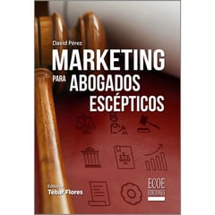 COMERCIALIZADORA EL BIBLIOTECOLOGO - Marketing para abogados escépticos