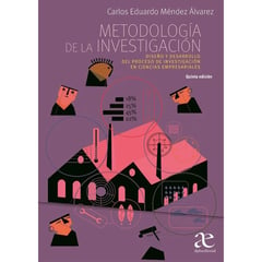 COMERCIALIZADORA EL BIBLIOTECOLOGO - METODOLOGIA DE LA INVESTIGACION DISEÑO Y DESARROLLO DEL PROCESO DE INVESTIGACION EN CIENCIAS EMPRESARIALES 5ED.