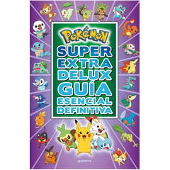 MONTENA - Pokémon Súper Extra Delux. Guía Esencial Definitiva