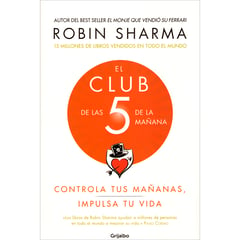 GRIJALBO - El Club De Las 5 De La Mañana. Robin Sharma