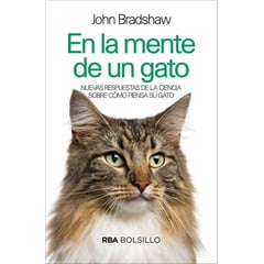 RBA - En La Mente De Un Gato. Nuevas Respuestas. John Bradshaw