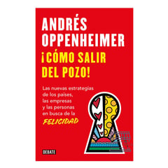 GENERICO - Cómo Salir Del Pozo - Andrés Oppenheimer