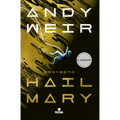 NOVA - Proyecto Hail Mary. Andy Weir