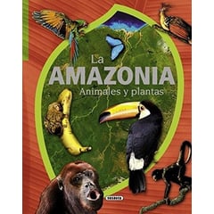 SUSAETA - La Amazonia. Animales Y Plantas