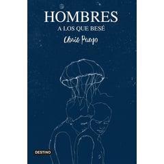 DESTINO - Hombres A Los Que Besé. Chris Pueyo