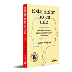 GAIA - Este Dolor No Es Mío. Mark Wolynn