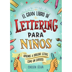 B DE BLOK - El Gran Libro De Lettering Para Niños