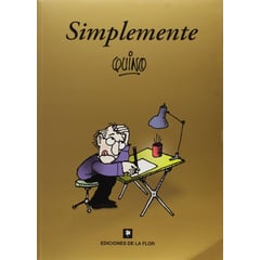 EDICIONES DE LA FLOR - Simplemente. Quino