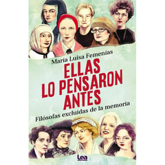 LEA - Ellas Lo Pensaron Antes. María Luisa Femenías