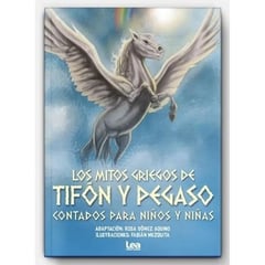 LEA - Los Mitos Griegos De Tifón Y Pegaso