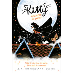 ALFAGUARA - Kitty 1. Descubre Su Poder. Paula Harrison