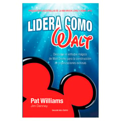 EDITORIAL TALLER DEL EXITO - Lidera Como Walt. Pat Williams