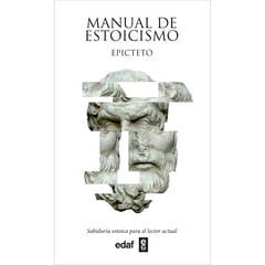 EDAF - Manual De Estoicismo. Epicteto