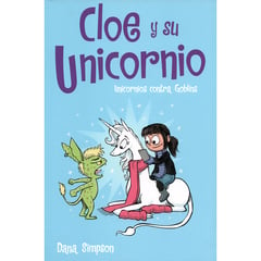 B DE BLOK - Cloe y su unicornio 3. Unicornios contra Goblins