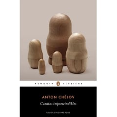 PENGUIN CLASICOS - Cuentos Imprescindibles. Anton Chéjov