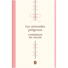 PENGUIN CLASICOS - Las Amistades Peligrosas. Choderlos De Laclos