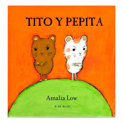 B DE BLOK - Tito Y Pepita. Amalia Low