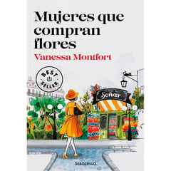 DEBOLSILLO - Mujeres Que Compran Flores. Vanessa Montfort