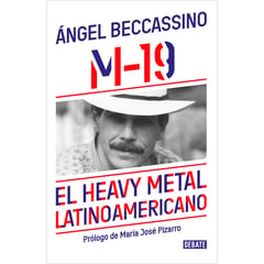 DEBATE - M-19. El Heavy Metal Latinoamericano