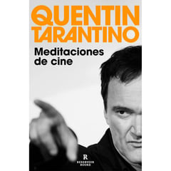 RESERVOIR BOOKS - Meditaciones De Cine. Quentin Tarantino