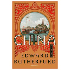 ROCA EDITORIAL - China. Edward Rutherfurd