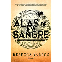 PLANETA - Alas De Sangre. Empíreo 1. Rebecca Yarros