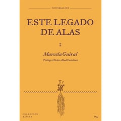 COMERCIALIZADORA EL BIBLIOTECOLOGO - Este legado de alas Marcela Guiral