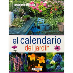 SUSAETA - El Calendario Del Jardín. Jardinería Practica