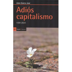 ICARIA - Libro Adios Capitalismo. 15m-2031