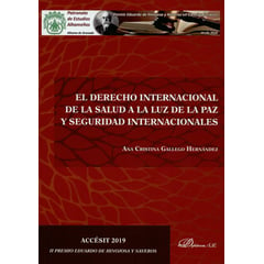 DYKINSON - Derecho Internacional De La Salud A La Luz De La Paz Y Segur