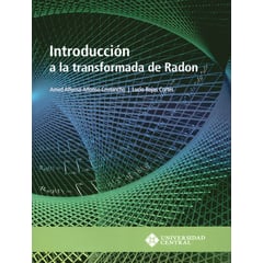 UNIVERSIDAD CENTRAL - Libro Introduccion A La Transformada De Radon