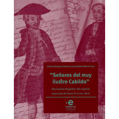 PONTIFICIA UNIVERSIDAD JAVERIANA - Libro Señores Del Muy Ilustre Cabildo