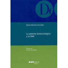 MARCIAL PONS - Libro La Patente Biotecnologica Y La Omc