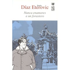 LOM EDICIONES - Libro Nunca Enamores A Un Forastero