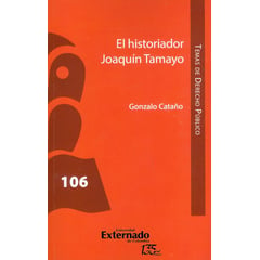 UNIVERSIDAD EXTERNADO DE COLOMBIA - Historiador Joaquin Tamayo, El