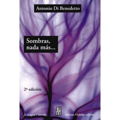 ADRIANA HIDALGO EDITORA - Libro Sombras Nada Mas