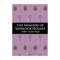 SIN FRONTERAS GRUPO EDITORIAL - THE MEMOIRS OF SHERLOCK HOLMES - ENGLISH
