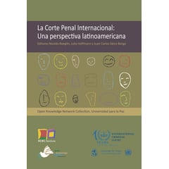 BERG INSTITUTE - Corte Penal Internacional Una perspectiva latinoamericana La