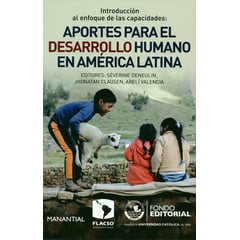 MANANTIAL - Introducción al enfoque de las capacidades aportes para el desarrollo humano en América Latina