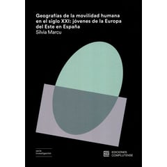 GENERICO - Geografías de la movilidad humana en el siglo XXI Jóvenes de la Europa del Este en España