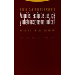 TROTTA - Administracion De Justicia Y Obstruccionismo Judicial