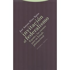 TROTTA - Invitación al federalismo España y las razones para un Estado plurinacional