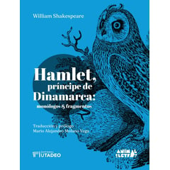 UNIVERSIDAD JORGE TADEO LOZANO - Hamlet príncipe de Dinamarca monólogos & fragmentos