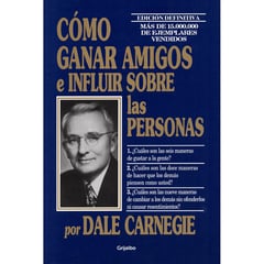 GRIJALBO - Como Ganar Amigos E Influir Sobre Las Personas