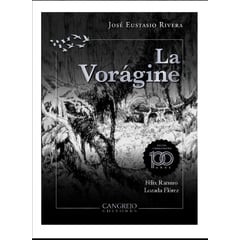 CANGREJO EDITORES - La Vorágine - Edición conmemorativa 100 años